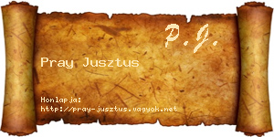 Pray Jusztus névjegykártya